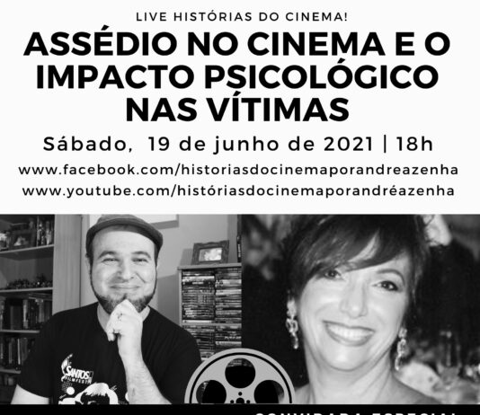 Assédio e impacto psicológico nas vítimas é tema de live no canal Histórias do Cinema
