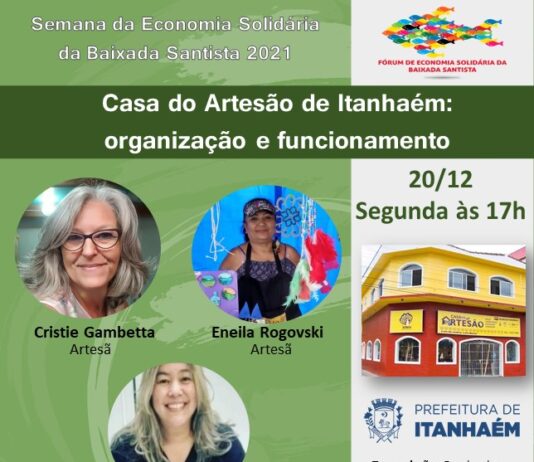 Live festeja dois anos da Casa do Artesão de Itanhaém e encerra Semana da EcoSol