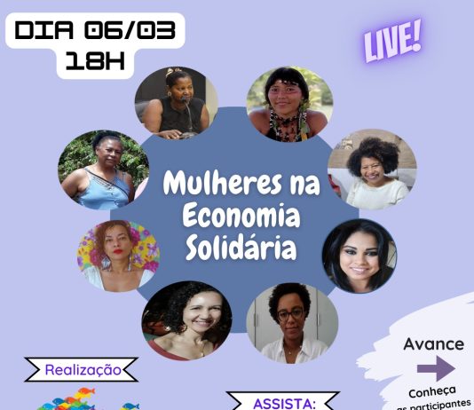 Live “Mulheres na Economia Solidária” celebra dois eventos marcantes em março